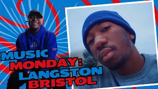 Music Monday Langston Bristol [upl. by Lyrradal]