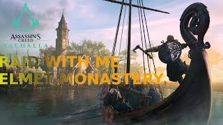 Assassins Creed Valhalla Raid With Me Elmet Monastery Drengr Difficulty [upl. by Ahcmis]