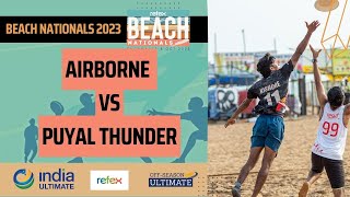 Airborne vs Puyal Thunder  Refex Beach Nationals 2023 [upl. by Ace537]