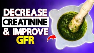 Top 12 Natural Ways to Decrease Creatinine amp Improve GFR  HealU [upl. by Denison812]