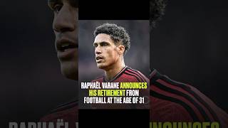 Raphael Varane announced his retirement😭😭😭 [upl. by Ridgley820]