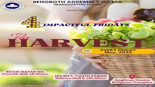 FFRIDAY SERVICE  THE HARVEST  PRAY FOR MORE LABOURERS  31ST MAY 2024 [upl. by Regan47]