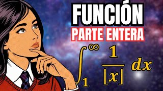 INTEGRAL de una FUNCIÓN PARTE ENTERA [upl. by Adranoel]