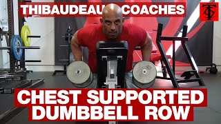 Thibaudeau Coaches the Chest Supported Dumbbell Row [upl. by Kaule]