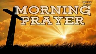 Morning Prayer  A prayer to start the day with Gods Blessings [upl. by Weisler]