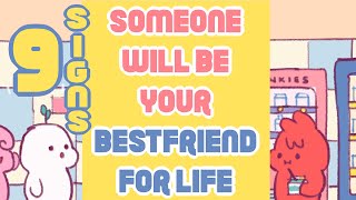 9 Signs Someone Will be Your Best Friend for Life [upl. by Adamok]