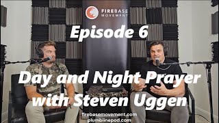 The Plumb Line Podcast  Episode 6  Day and Night Prayer with Steven Uggen [upl. by Arraeic]