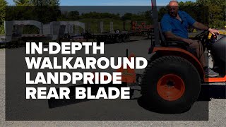 LandPride three point Rear Blade INDEPTH WALKAROUND [upl. by Kehoe]