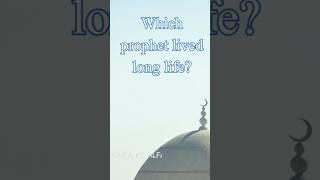 Which Prophet live long life shortsvideo viralvideo [upl. by Broddy185]