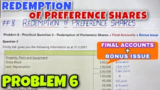 8 Redemption of Preference Shares  Practical Question 3  By Saheb Academy  CA INTER [upl. by Anekahs]