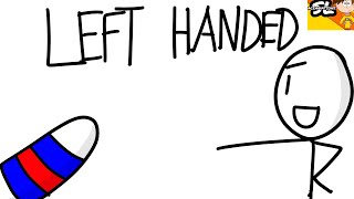 Being left handed Ft AceamationsSL [upl. by Chaim226]