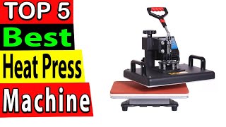 Best Heat Press Machine In 2024 TOP 5 [upl. by Heywood]