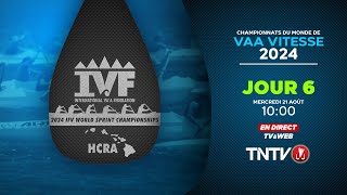 IVF HILO 2024  CHAMPIONNATS DU MONDE DE VAA VITESSE JOUR 6 [upl. by Caitrin]