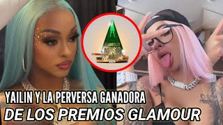 Yailin y La Perve ganan renglones en los Premios Glamour Music Awards [upl. by Siroled]