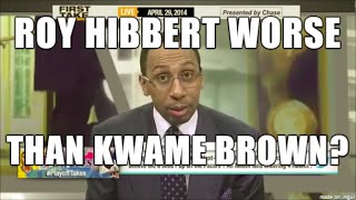 Roy Hibbert worse than Kwame Brown Stephen A Smith ESPN First Take Funny Rant Best NBA New Lakers [upl. by Leonidas]