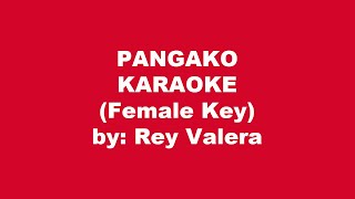 Rey Valera Pangako Karaoke Female Key [upl. by Eugatnom]