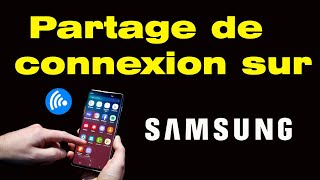 Comment faire partage de connexion Samsung Partager la connexion internet [upl. by Assilana]