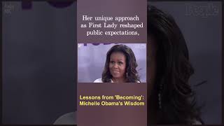 Lessons from Becoming Michelle Obamas Wisdom [upl. by Peirce]