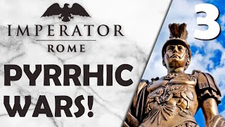 Imperator Rome  Pyrrhic Wars  Ep3 The Wars Begin [upl. by Acirema]