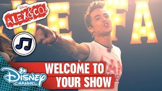 Welcome To Your Show  Alex amp Co Songs [upl. by Aneehsal]