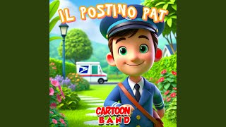 Il Postino Pat [upl. by Shumway]