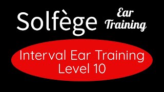 Interval Ear Training Level 10  Ascending Melodic Intervals Solfège Ear Training [upl. by Crisey346]