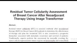 Residual Tumor Cellularity Assessment of Breast Cancer After Neoadjuvant Therapy Using Image Transfo [upl. by Notlek]