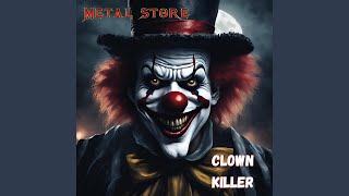 Clown Killer [upl. by Adieren]