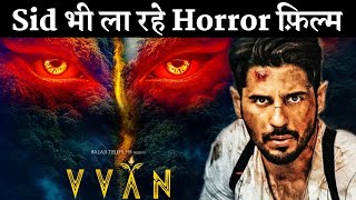 Sidharth Malhotra Announced His 2025 Upcoming Horror Thriller Film VVAN [upl. by Savvas]