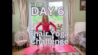 DAY 6 Chair Yoga Challenge [upl. by Northway]