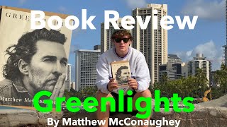 Greenlights by Matthew McConaughey  Book Review [upl. by Litt]