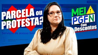 MEI  PROTESTADO Faça o PARCELAMENTO da Dívida Ativa PGFN COM DESCONTOS 50 e Parcelas Acessíveis [upl. by Brackett]