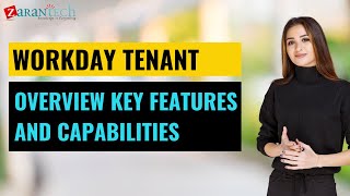 Workday Tenant Overview Key Features and Capabilities workdaylearnercommunity [upl. by Harl646]