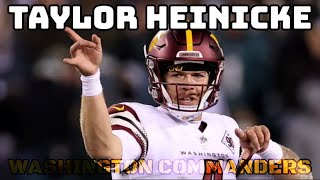 Taylor Heinicke COMPLETE 202223 Season Highlights  Washington Legend 🫡  WELCOME TO ATLANTA [upl. by Ecinad]