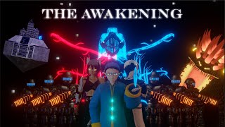 The Awakening [upl. by Etteniotnna855]