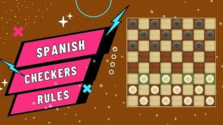 Spanish Checkers Rules  How To Play Spanish Checkers  Spanish Checkers Strategy [upl. by Fates]