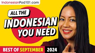 Your Monthly Dose of Indonesian  Best of September 2024 [upl. by Nezam]