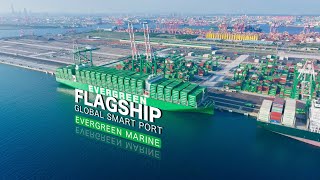 Evergreen’s Terminal 7 at Kaohsiung A Flagship Global Smart Port [upl. by Hsirk]