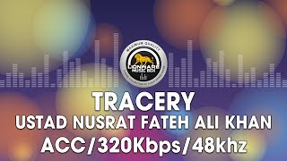 Tracery  Ustad Nusrat Fateh Ali Khan [upl. by Elamrej785]