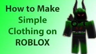 How to Make Clothes on ROBLOX Easy  2019 April [upl. by Eatnahs597]