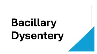 Bacillary Dysentery [upl. by Vasti]