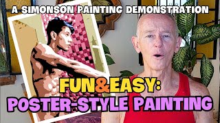 Fun and Easy Simonson Creates a PosterStyle Painting [upl. by Ashraf]