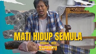 Sepahtu Reunion Live 2024  MATI HIDUP SEMULA EP 7 [upl. by Channa]