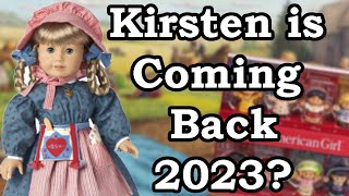 Is Kirsten Coming Back in 2023 American Girl X Little People Collab Leaks [upl. by Ahseiyk]