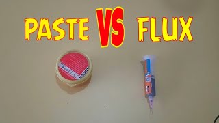 Soldering paste vs flux comparison [upl. by Ripley]