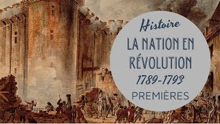 PREMIERE  LA NATION EN RÉVOLUTION 17891793  LA REVOLUTION FRANCAISE 1 [upl. by Milena524]