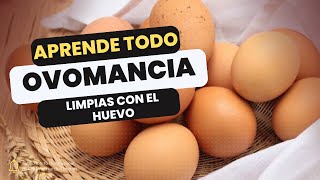 quotOvomancia para Principiantes Aprende todo lo necesario para hacer limpias con el huevo 🥚🔮quot [upl. by Ger265]