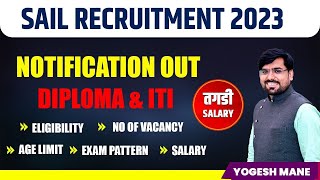 SAIL RECRUITMENT 2023  Notification Out  Diploma amp ITI  Eligibility  Exam Pattern  Salary [upl. by Marinna]