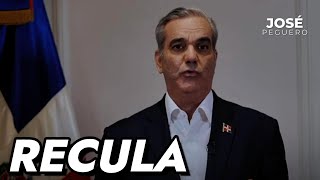 Luis Abinader recula con la Reforma Fiscal [upl. by Mutz]