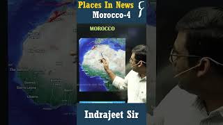 Morocco  Part4  Geography Optional for UPSC  Indrajeet Bariar shorts moroccoearthquake [upl. by Niletac]